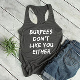 FITAZON Apparel dark gray-white text / Small Burpees Don't Like You Either:  Tank for Women